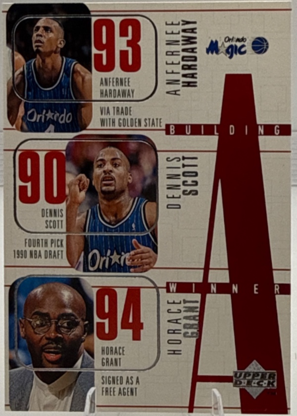 Anfernee Hardaway / Dennis Scott / Horace Grant